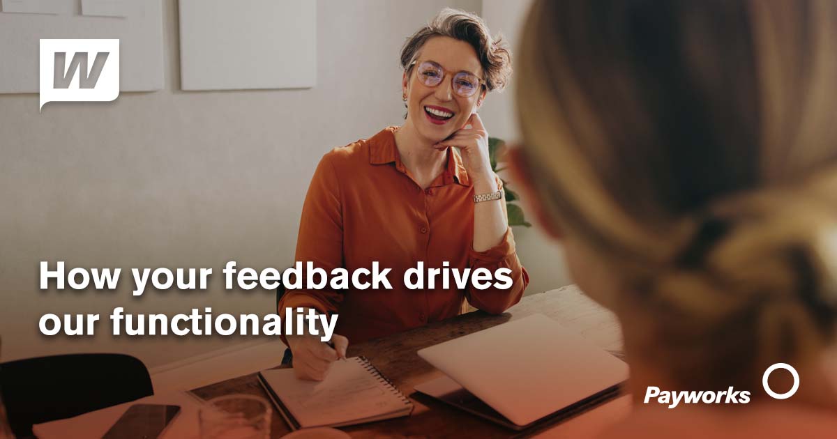 How your feedback drives our functionality… and why clients should keep ...