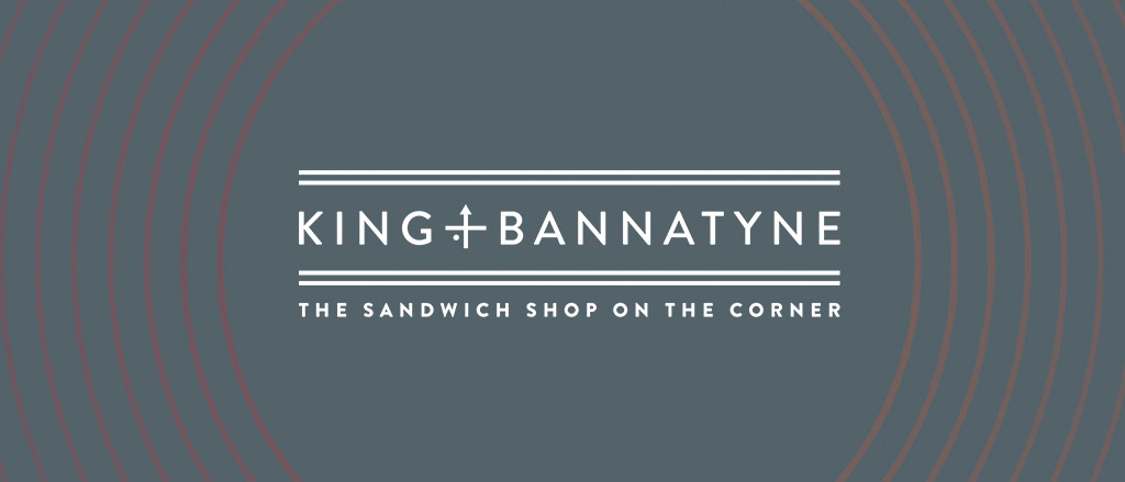 Text reads, “Payworks presents: Small Business Stories; King + Bannatyne, the sandwich shop on the corner”.  