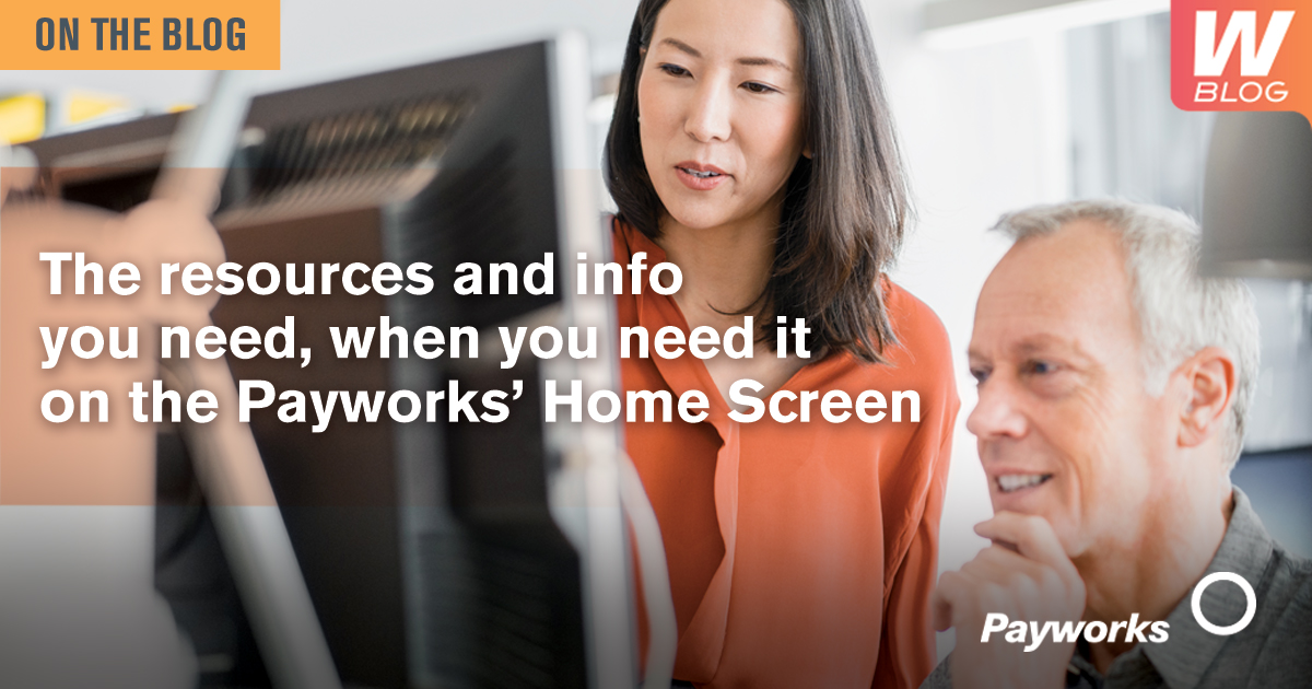 Searching for timely payroll and HR info? Payworks' Home Screen has ...