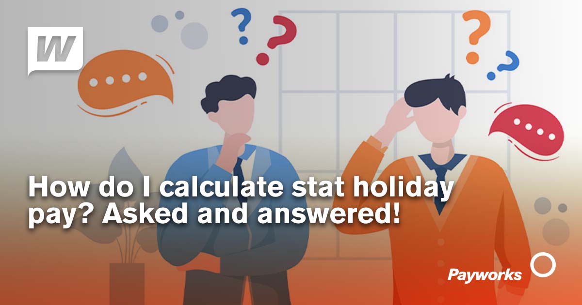 How is statutory holiday pay calculated in Canada?