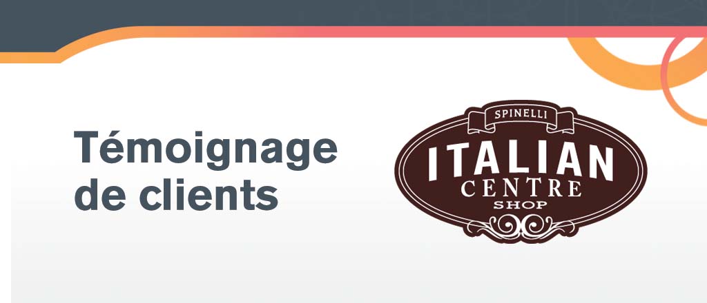 Le logo d’Italian Centre Shop accompagné du texte suivant, « Témoignage de clients ». 