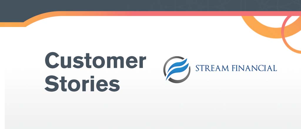 Text reads, “customer stories, stream financial”.  