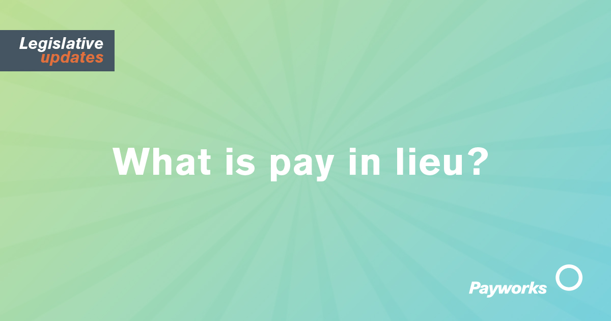 what-is-pay-in-lieu