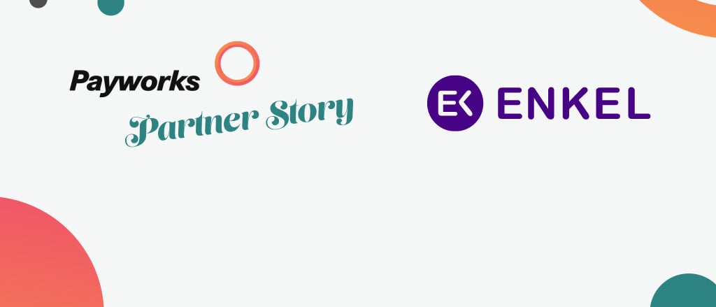 Enkel's logo and the Payworks' logo accompanied by text that reads, "Partner Story".  