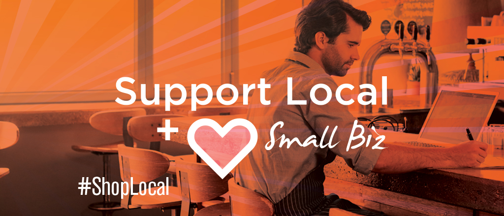 Support Local. 